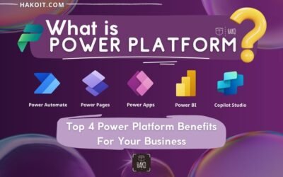 What is Power Platform? | Top 4 Power Platform Benefits For Your Business